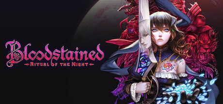 赤痕：夜之仪式/Bloodstained: Ritual of the NightGame宝藏库丨游戏试玩Game宝藏库