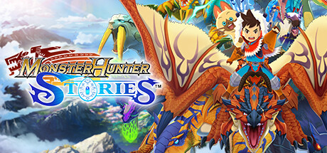 怪物猎人物语/Monster Hunter StoriesGame宝藏库丨游戏试玩Game宝藏库