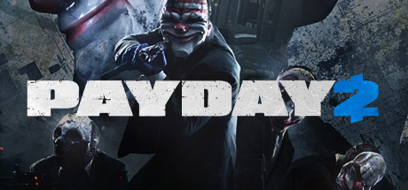 收获日2/掠夺日2/PAYDAY 2Game宝藏库丨游戏试玩Game宝藏库
