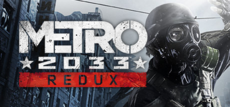 地铁：2033重制版/Metro 2033 ReduxGame宝藏库丨游戏试玩Game宝藏库