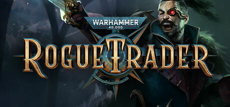 战锤40K：行商浪人/Warhammer 40,000: Rogue TraderGame宝藏库丨游戏试玩Game宝藏库