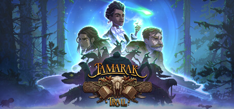 塔玛拉克步道/塔玛拉克小径/Tamarak TrailGame宝藏库丨游戏试玩Game宝藏库