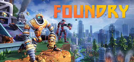铸造厂/FOUNDRYGame宝藏库丨游戏试玩Game宝藏库
