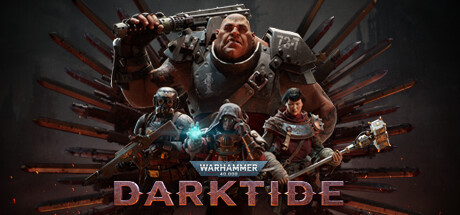 战锤40K：暗潮/Warhammer 40,000: Darktide/联机版Game宝藏库丨游戏试玩Game宝藏库