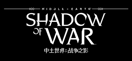 中土世界：战争之影/Middle Earth: Shadow of WarGame宝藏库丨游戏试玩Game宝藏库