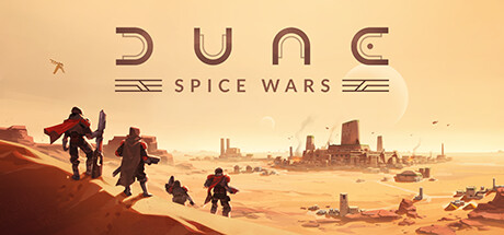 沙丘:香料战争/Dune: Spice WarsGame宝藏库丨游戏试玩Game宝藏库