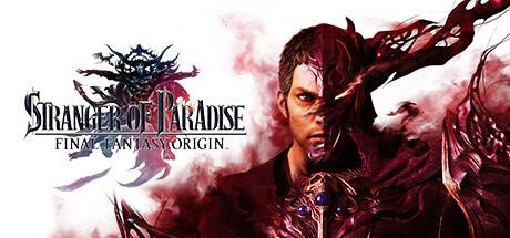 最终幻想：起源/最终幻想起源：天堂的陌生人/STRANGER OF PARADISE FINAL FANTASY ORIGINGame宝藏库丨游戏试玩Game宝藏库