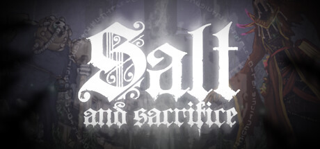 （手机版）盐与献祭/Salt and SacrificeGame宝藏库丨游戏试玩Game宝藏库
