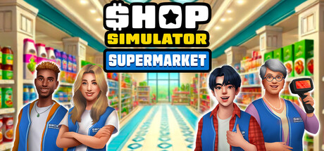 商店模拟器：超市/Shop Simulator: SupermarketGame宝藏库丨游戏试玩Game宝藏库