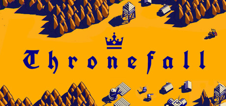 王权陨落/王国陨落/王座陨落/ThronefallGame宝藏库丨游戏试玩Game宝藏库