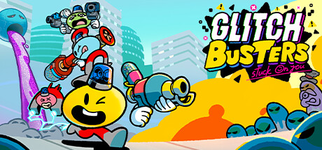 病毒特攻队/Glitch Busters: Stuck on YouGame宝藏库丨游戏试玩Game宝藏库
