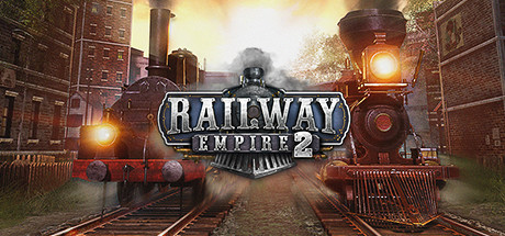 铁路帝国2/Railway Empire 2Game宝藏库丨游戏试玩Game宝藏库