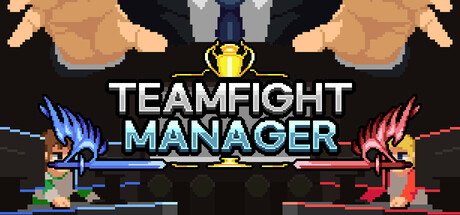 团战经理/Teamfight ManagerGame宝藏库丨游戏试玩Game宝藏库