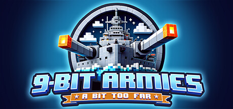 九位军团：战争再临/9-Bit Armies: A Bit Too FarGame宝藏库丨游戏试玩Game宝藏库