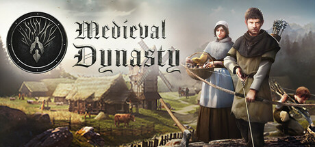 中世纪王朝/Medieval DynastyGame宝藏库丨游戏试玩Game宝藏库