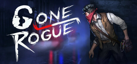 离经叛盗/Gone rogueGame宝藏库丨游戏试玩Game宝藏库