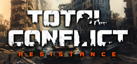 全面冲突：抵抗/Total Conflict: ResistanceGame宝藏库丨游戏试玩Game宝藏库