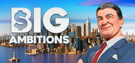 雄心壮志/Big AmbitionsGame宝藏库丨游戏试玩Game宝藏库