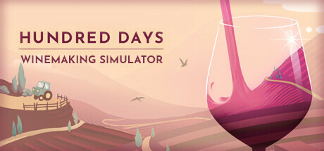 酿造物语/百日：酿酒模拟器/Hundred Days – Winemaking SimulatorGame宝藏库丨游戏试玩Game宝藏库