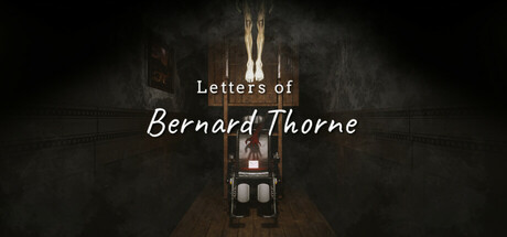 伯纳德·索恩的信件/Letters of Bernard ThorneGame宝藏库丨游戏试玩Game宝藏库