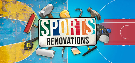 焕新球场：重塑荣耀/Sports: Renovations\体育：翻新Game宝藏库丨游戏试玩Game宝藏库