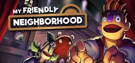 美邻街/My Friendly NeighborhoodGame宝藏库丨游戏试玩Game宝藏库