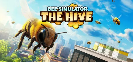 蜜蜂模拟器：蜂巢/Bee Simulator: The HiveGame宝藏库丨游戏试玩Game宝藏库