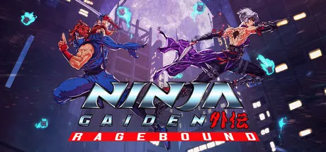 忍者外传：怒之羁绊/NINJA GAIDEN: RageboundGame宝藏库丨游戏试玩Game宝藏库