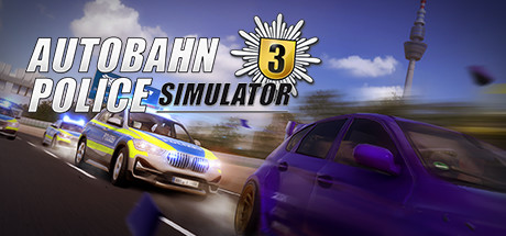 高速公路警察模拟3/Autobahn Police Simulator 3Game宝藏库丨游戏试玩Game宝藏库