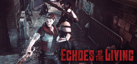 生者回响/Echoes of the LivingGame宝藏库丨游戏试玩Game宝藏库