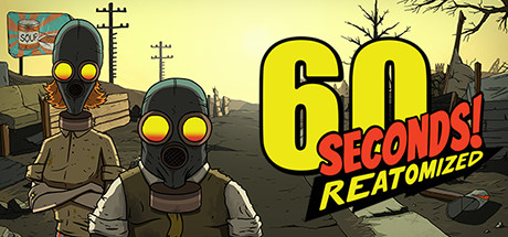 【Switch游戏】60秒！重制版/60 Seconds! Reatomized丨v1.0.6中文Game宝藏库丨游戏试玩Game宝藏库