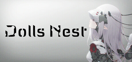 玩偶之巢/Dolls NestGame宝藏库丨游戏试玩Game宝藏库
