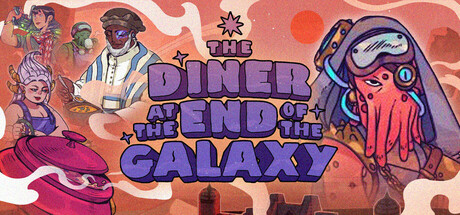 银河尽头的餐馆/The Diner at the End of the GalaxyGame宝藏库丨游戏试玩Game宝藏库