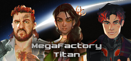 超级工厂泰坦/MegaFactory TitanGame宝藏库丨游戏试玩Game宝藏库