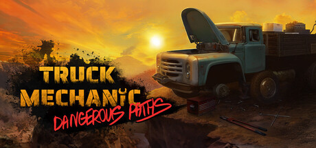 卡车机械师：危险道路/Truck Mechanic: Dangerous PathsGame宝藏库丨游戏试玩Game宝藏库