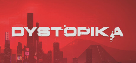 Dystopika: 未来城市沙盒Game宝藏库丨游戏试玩Game宝藏库