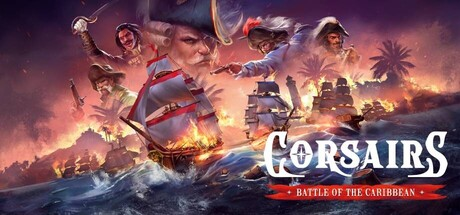海盗：加勒比海战/Corsairs – Battle of the CaribbeanGame宝藏库丨游戏试玩Game宝藏库