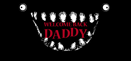 爸爸，欢迎回来/Welcome Back DaddyGame宝藏库丨游戏试玩Game宝藏库