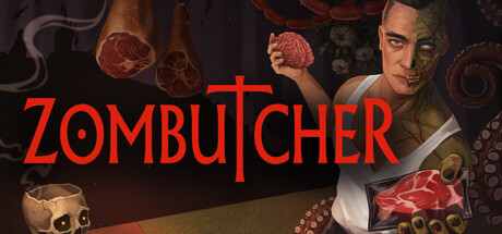 僵尸屠夫模拟器/ZOMBUTCHER: Monster Business SimulatorGame宝藏库丨游戏试玩Game宝藏库